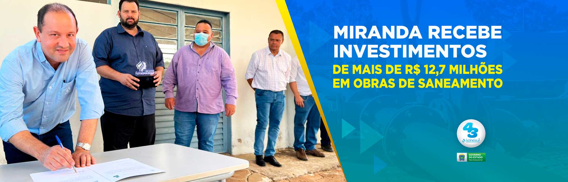 Miranda recebe investimentos de mais de R$ 12,7 milhões em obras de saneamento                                                                                                                                                                                                                                                                                                                                                                                                                                      